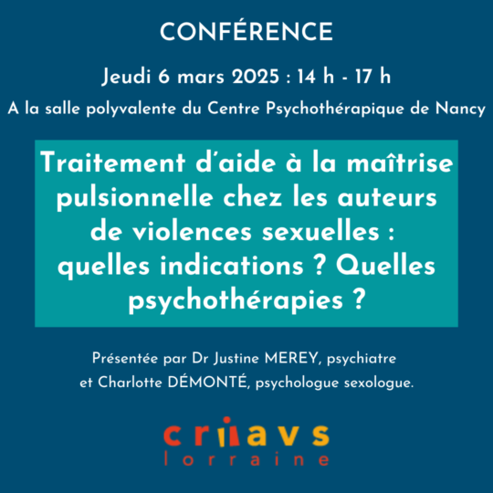 Traitement d’aide à la maîtrise pulsionnelle chez les auteurs de violences sexuelles : quelles indications ? Quelles psychothérapies ?